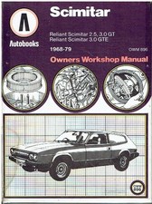 RELIANT SCIMITAR 2.5GT 3.0GT 3.0GTE (1968-79) OWNERS WORKSHOP MANUAL *HARDBACK*