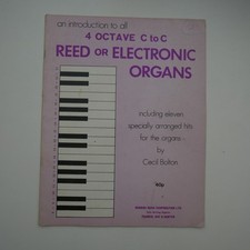 all organ 4 OCTAVE C to C , REED or ELECTRONIC ORGANS, an introduction