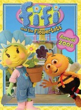 Fifi and the Flowertots Annual 2006 Hardback Book The Cheap Fast Free Post