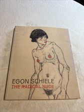 Egon Schiele: The Radical Nude