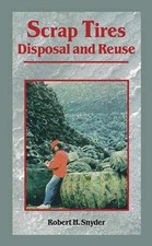 Scrap Tires: Disposal and