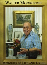 Walter Moorcroft: Memories of