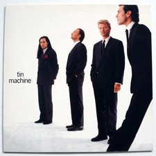 David Bowie -  Tin Machine -