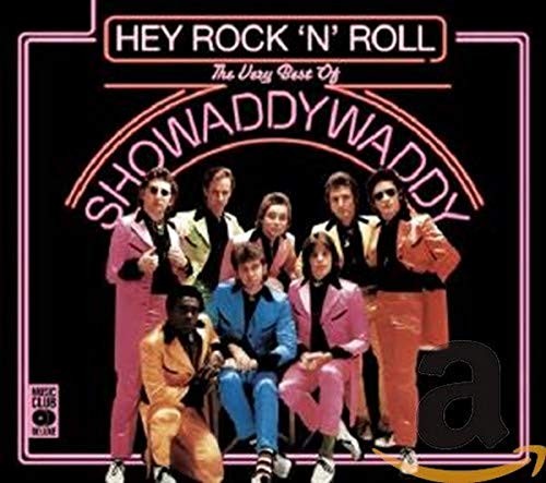 The showaddywaddy hey rock - showaddywaddy,
