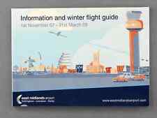 EAST MIDLANDS AIRPORT TIMETABLE WINTER 2007/08 AIRLINE