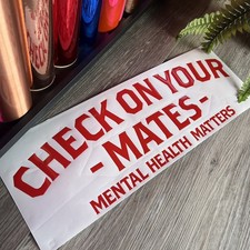 CHECK ON YOUR MATES { Mental