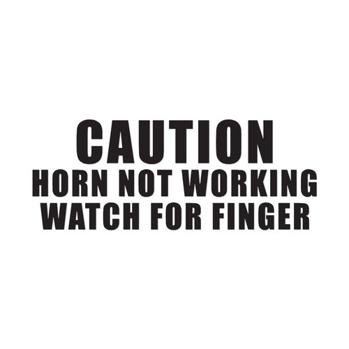 Horn not working finger - not,