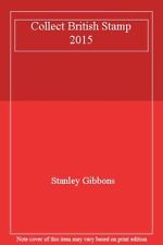 Collect British Stamp 2015 By