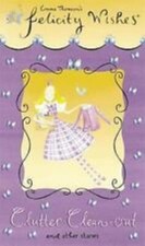 Felicity Wishes: Clutter