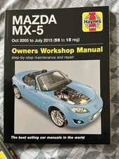 Mazda MX5 HAYNES OWNERS WORKSHOP MANUAL 2005 -July 2015