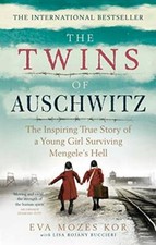 The Twins of Auschwitz: The inspiring true story of a young girl surviving Men,