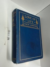 LOVE OF LIFE Jack London 1907