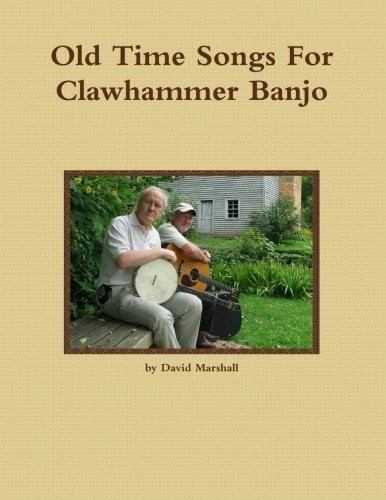 Old time songs - time, clawhammer