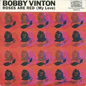 Bobby vinton roses are - are, red