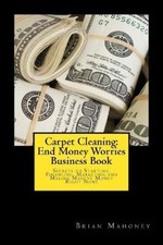 Carpet Cleaning: End Money