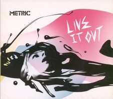 Metric - Live It Out - Metric