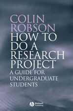 How to Do a Research Project : A Guide for Undergraduate Students