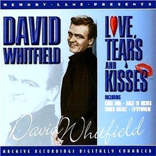 David Whitfield ~ LOVE TEARS &