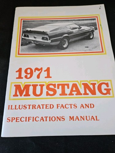 1971 mustang illustrated facts - mustang,