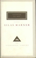 Silas Marner: The Weaver of Raveloe (Everyman's Library... - Eliot, George