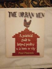 KEEPING CHICKENS BOOK - GUIDE TO KEEPING POULTRY IN A TOWN OR CITY.