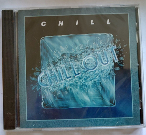 Chill out - chill, –