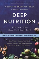 Deep Nutrition: Why Your Genes
