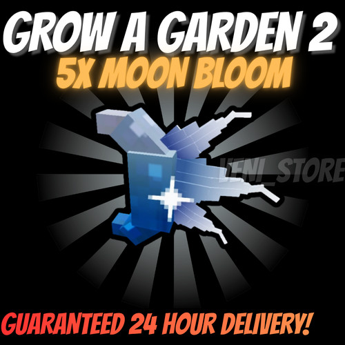 Moon bloom grow a - 🔥5x,
