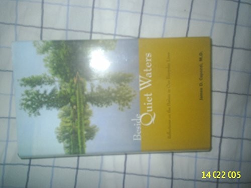 Beside quiet waters - quiet,