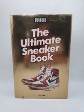 Sneaker Freaker. The Ultimate Sneaker Book by Simon Wood Hardcover 