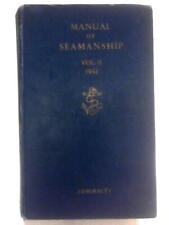 Manual of Seamanship, Vol. 2 (Various - 1956) (ID:42165)