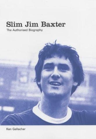Slim jim baxter the - baxter:,