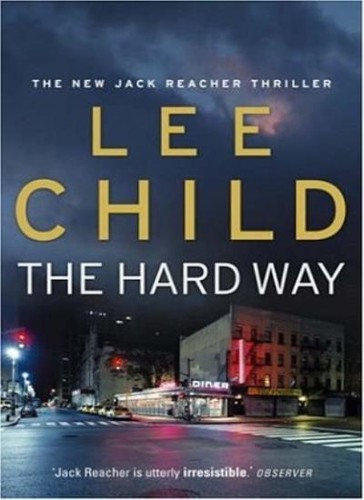 The hard way by - the, reacher)