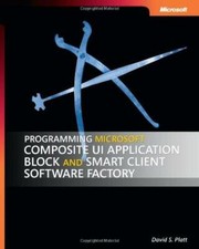 Programming Microsoft? Composite UI Application Block and Smart Client Software
