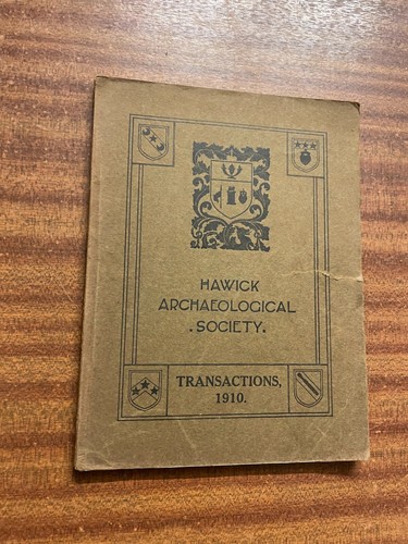 Hawick archaeological society - archaeological,