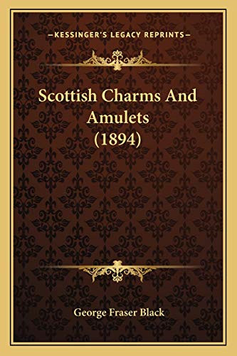 Scottish charms and amulets - scottish,