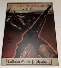 The Gas Trap Garand by Billy