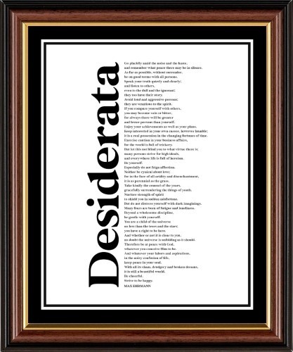 Desiderata placidly amid - -, go