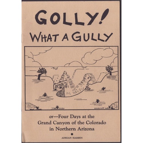 Golly what gully - what,