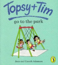 Topsy + Tim Go to the Park by