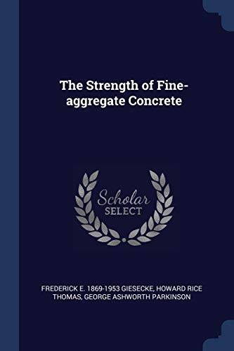 The strength fine aggregate - strength, of
