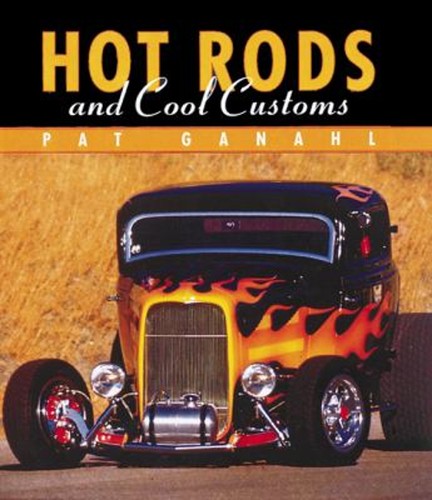 Hot rods and - cool, customs
