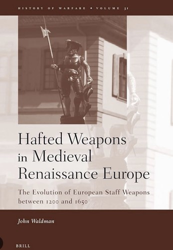 Hafted weapons medieval - weapons, and