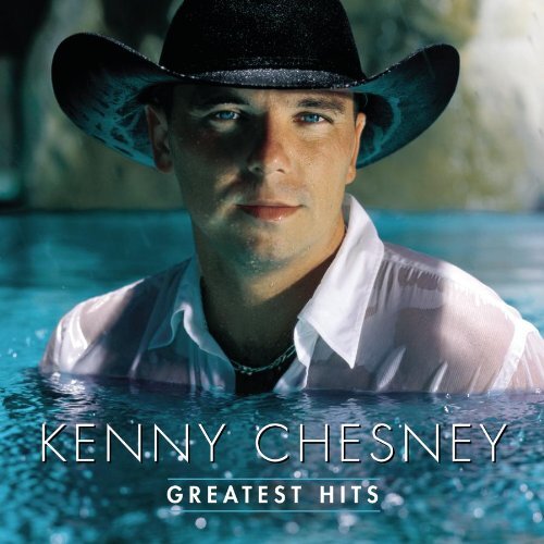 Kenny chesney greatest hits - chesney,