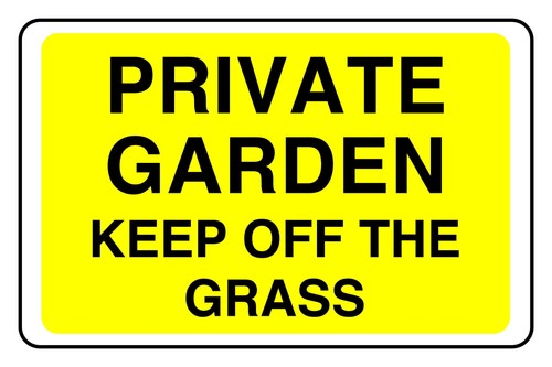 Private garden keep off - garden,