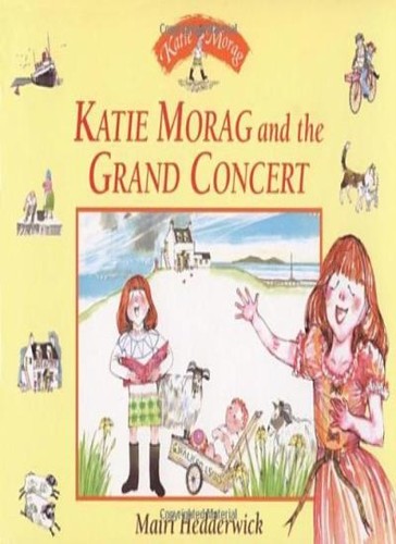 Katie morag and the - morag, grand