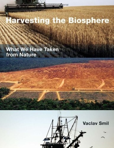 Harvesting the biosphere - the, biosphere: