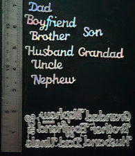 8 pce useful male relative sentiment dies dad brother husband etc metal dies UK