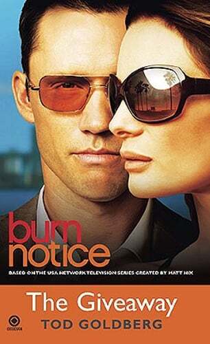 Burn notice the giveaway - the, by