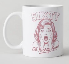60 sixty oh f**kity f**k funny